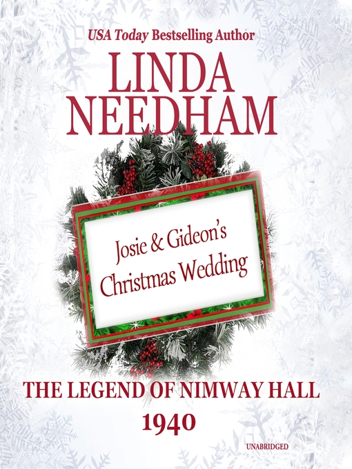 Title details for 1940, Josie and Gideon's Christmas Wedding by Linda Needham - Available